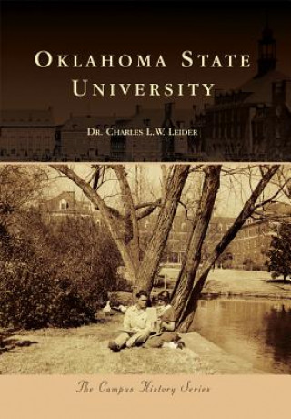 Kniha Oklahoma State University Dr Charles L. W. Leider