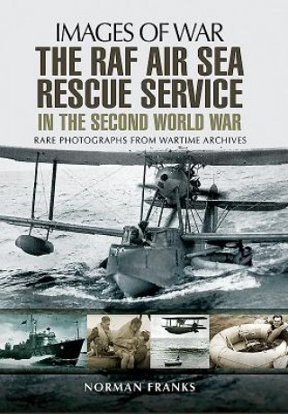 Knjiga RAF Air Sea Rescue Service in the Second World War Norman Franks