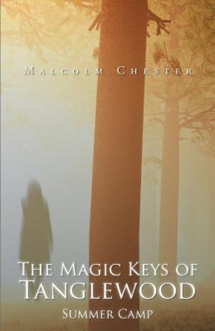 Książka Magic Keys of Tanglewood Malcolm Chester