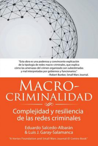 Könyv Macro-criminalidad Et Al Eduardo Salcedo-Albaran