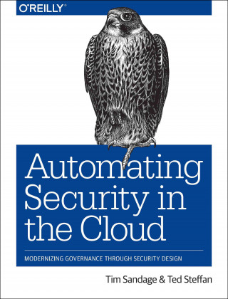 Buch Aws Security Automation and Orchestration: Modernizing Governance Through Security Design Sandage