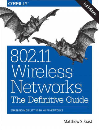 Könyv 802.11 Wireless Networks: The Definitive Guide Gast