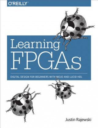 Kniha Learning FPGAs Rajewski