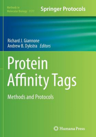 Buch Protein Affinity Tags Richard J. Giannone