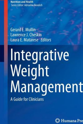 Carte Integrative Weight Management Gerard E. Mullin