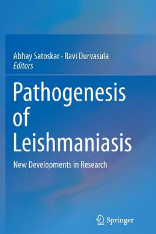 Kniha Pathogenesis of Leishmaniasis Abhay Satoskar