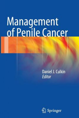 Buch Management of Penile Cancer Daniel J. Culkin