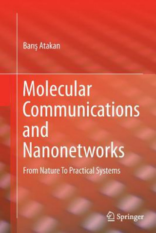 Könyv Molecular Communications and Nanonetworks Bar Atakan