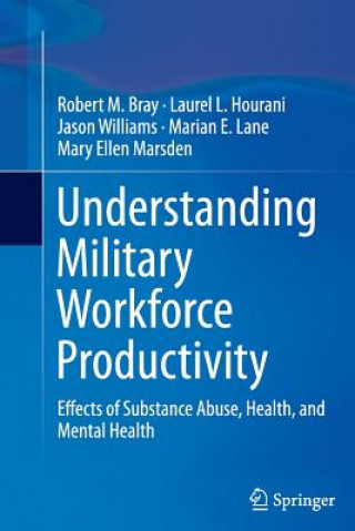 Könyv Understanding Military Workforce Productivity Robert M. Bray