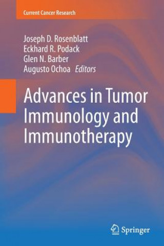 Kniha Advances in Tumor Immunology and Immunotherapy Joseph Rosenblatt