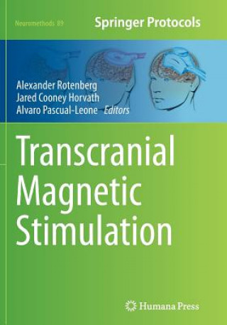 Kniha Transcranial Magnetic Stimulation Alexander Rotenberg