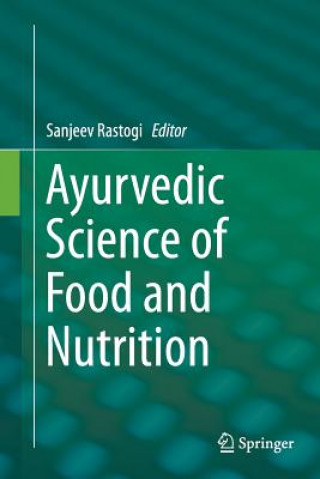 Carte Ayurvedic Science of Food and Nutrition Sanjeev Rastogi