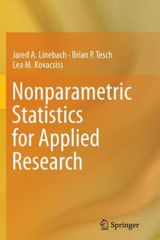 Kniha Nonparametric Statistics for Applied Research Jared A. Linebach