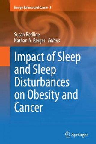 Książka Impact of Sleep and Sleep Disturbances on Obesity and Cancer Susan Redline