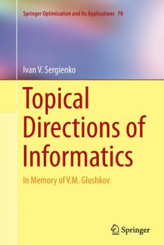Kniha Topical Directions of Informatics Ivan V. Sergienko
