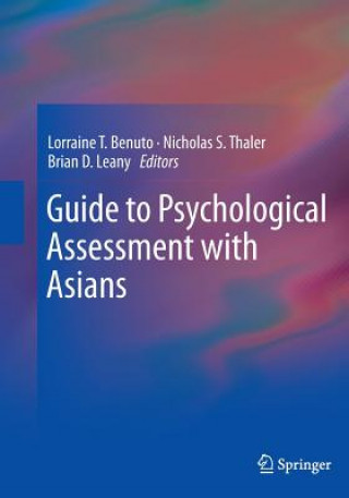 Książka Guide to Psychological Assessment with Asians Lorraine T. Benuto