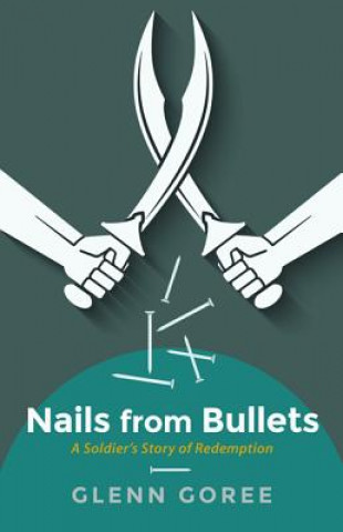 Carte Nails from Bullets Glenn Goree