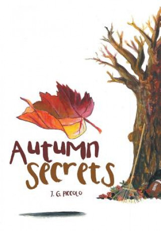 Könyv Autumn Secrets J. G. Piccolo