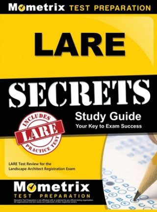 Könyv Lare Secrets: Lare Test Review for the Landscape Architect Registration Exam Mometrix Media LLC