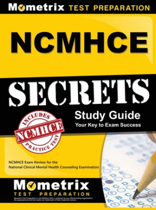 Buch Ncmhce Secrets: Ncmhce Exam Review for the National Clinical Mental Health Counseling Examination Ncmhce Exam Secrets Test Prep Team