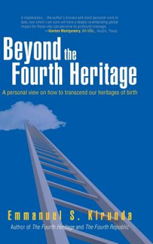 Kniha Beyond the Fourth Heritage Emmanuel S. Kirunda