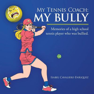 Livre My Tennis Coach Isabel Cavaliere-Enriquez