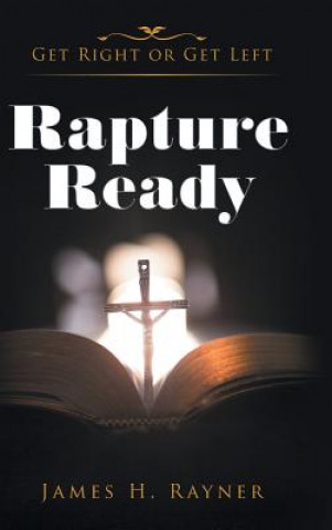 Kniha Rapture Ready James H. Rayner