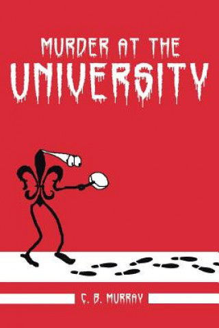 Книга Murder at the University C. B. Murray