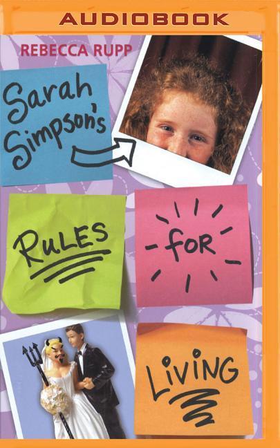 Digital Sarah Simpson's Rules for Living Rebecca Rupp