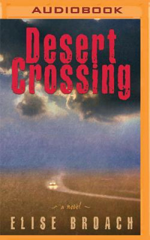 Digital Desert Crossing Elise Broach