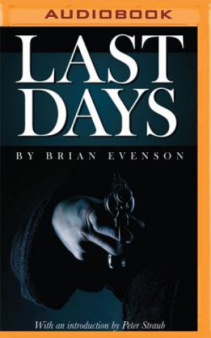 Digital Last Days Brian Evenson