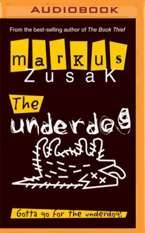 Digital The Underdog Markus Zusak