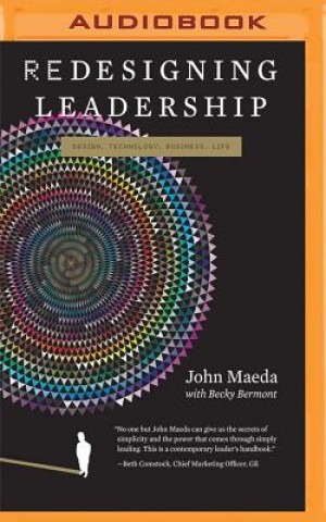 Digital Redesigning Leadership John Maeda