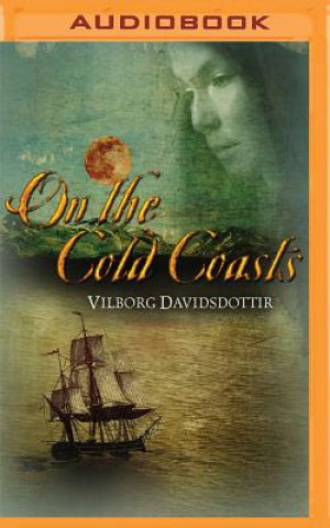 Digital On the Cold Coasts Vilborg Davidsdottir