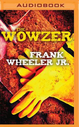 Digital The Wowzer Frank Wheeler