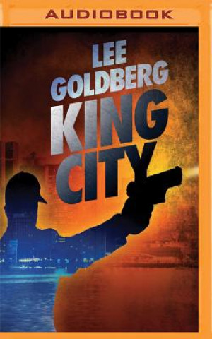 Digital King City Lee Goldberg