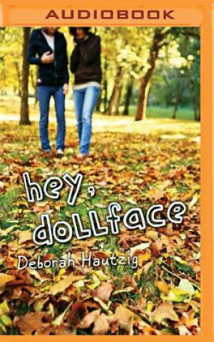 Digital Hey, Dollface Deborah Hautzig