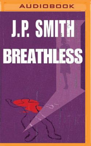 Digital Breathless J. P. Smith