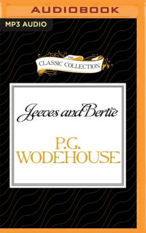 Digital Jeeves and Bertie: The Early Days P. G. Wodehouse