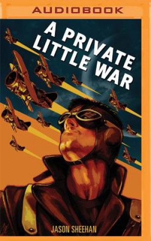 Digital A Private Little War Jason Sheehan