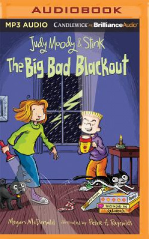 Digital Judy Moody & Stink: The Big Bad Blackout Megan McDonald