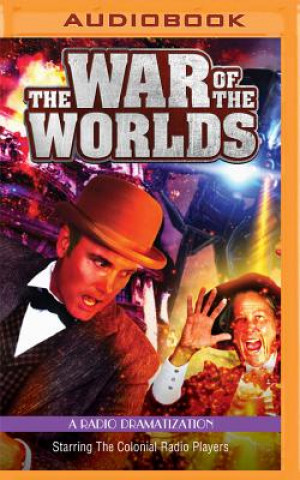 Digitale H. G. Wells's the War of the Worlds: A Radio Dramatization H. G. Wells