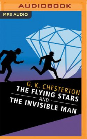 Digital The Flying Stars and the Invisible Man G. K. Chesterton