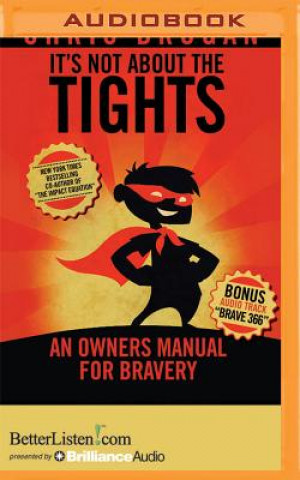 Digital It's Not about the Tights Chris Brogan