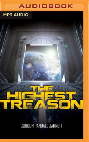 Digital The Highest Treason Gordon Randall Jarrett