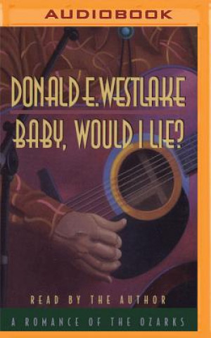 Digital Baby, Would I Lie Donald E. Westlake