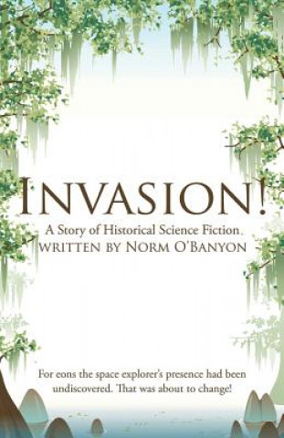 Kniha Invasion! Norm O'Banyon