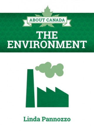 Książka About Canada: The Environment Linda Pannozzo