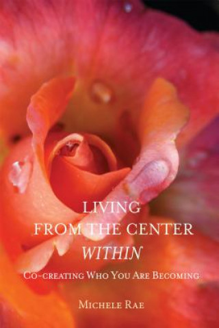 Carte Living from the Center Within Michele Rae