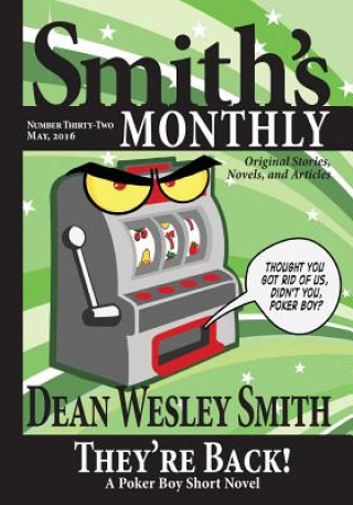 Könyv Smith's Monthly #32 Dean Wesley Smith